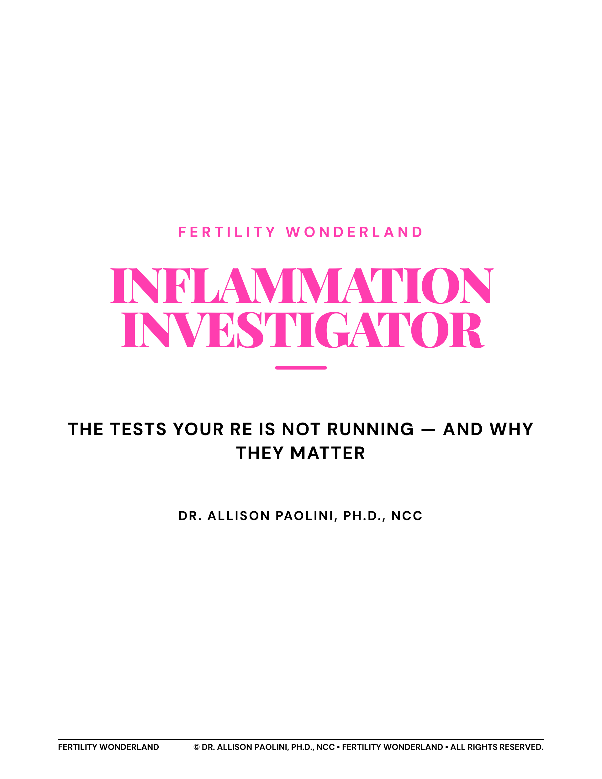THE INFLAMMATION INVESTIGATOR